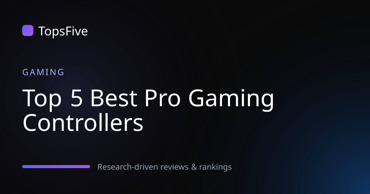 Top 5 Best Pro Gaming Controllers 2026 - Researched & Ranked | TopsFive